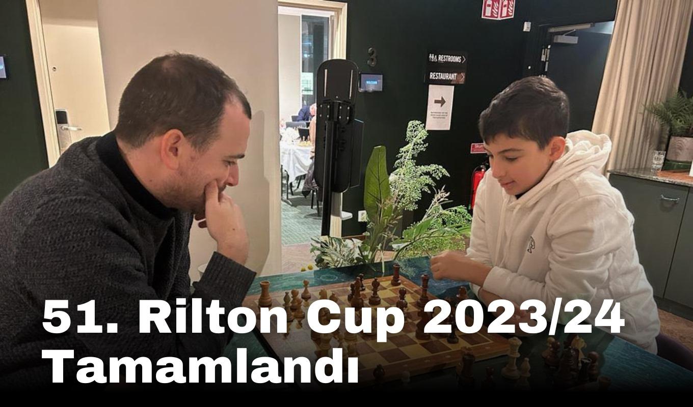 51. Rilton Cup 2023/24 Tamamlandı